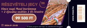 Vince napi Maul borünnep + 2 éjszaka szállás, 2 fő részére